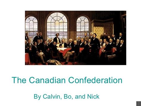 The Canadian Confederation