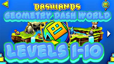 Geometry Dash World | All Levels 1-10 | 100% Complete - YouTube