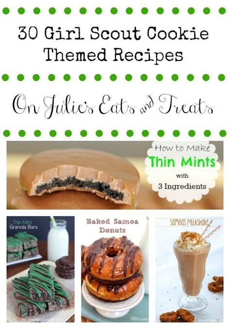 30 Girl Scout Cookie Recipes - Julie's Eats & Treats