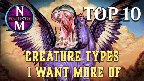 MTG Top 10: OBSCURE Creature Types I Want to See More Of | Magic: the ...