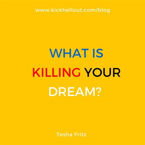 3 Dream Killers (and how to win the fight against them) | Imagine Your ...