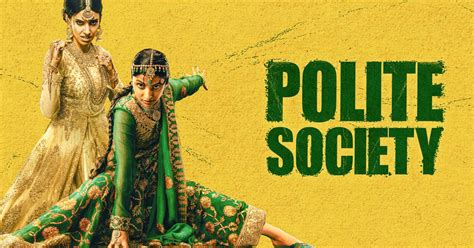 Polite Society (2023 Movie) is Now Available on US Peacock | ResetEra