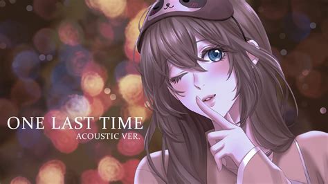 Ariana Grande - One Last Time (Acoustic ver.) / Covered by Oneria - YouTube