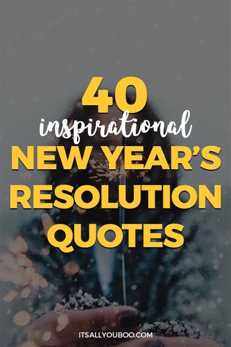 40 Inspirational New Year’s Resolution Quotes for 2025