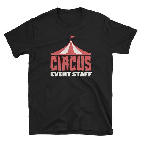 Circus Shirt, Circus Gift, Circus Birthday, Circus Party, Event Staff ...