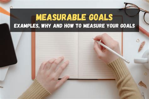 Measurable Goals: Examples, Why And How To Measure Your Goals