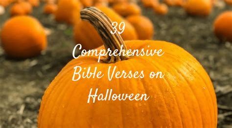 39 Comprehensive Bible Verses on Halloween | Pastor Unlikely