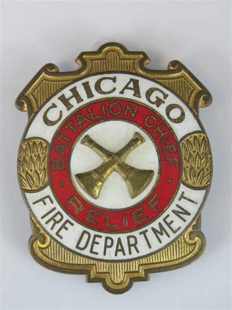 An original Chicago Fire Department Battalion Chief Relief badge ...