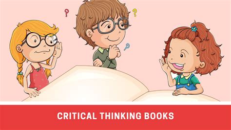 8 Best-selling Critical Thinking Books To Read In 2024 - Number Dyslexia