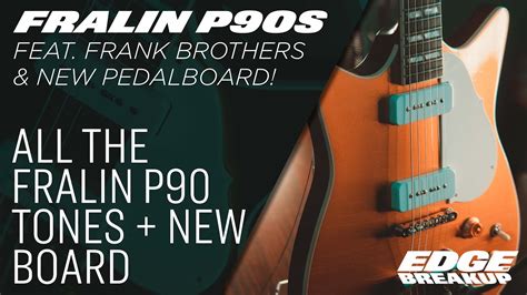 Fralin Pickups P90s // Guitar Pickup Demo // feat. Frank Brothers + New ...