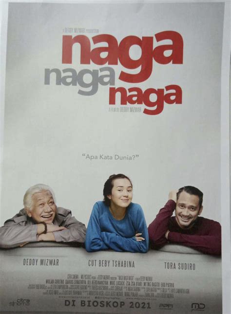 NAGA NAGA NAGA – Lembaga Sensor Film Republik Indonesia