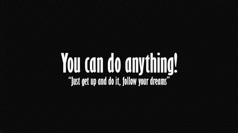 You can do anything! Full HD Wallpaper and Background Image | 1920x1080 ...