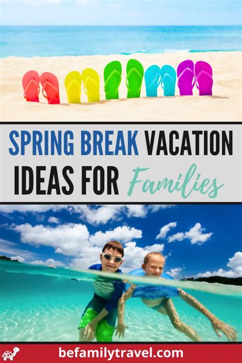 Best Spring Break Destinations for Families in 2022 - BeFamilyTravel