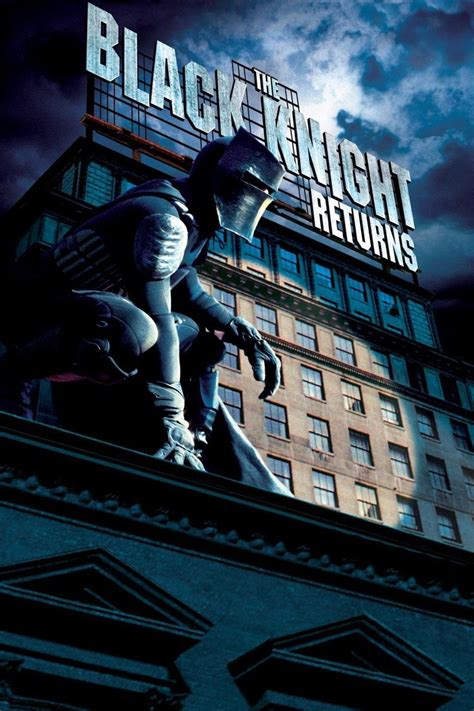 The Black Knight Returns Pictures | Rotten Tomatoes