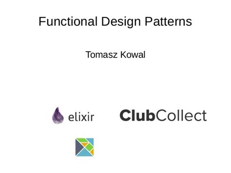 Very basic functional design patterns