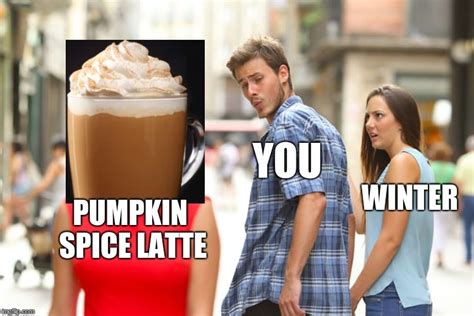 pumpkin spice latte Memes & GIFs - Imgflip