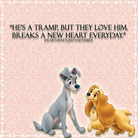 Lady & The Tramp Quote by I ♥ Disney Quotes | Cute disney quotes, Dog ...