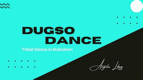 DUGSO DANCE || TRIBAL DANCE IN BUKIDNON // BY ANGELA LIBAY - YouTube