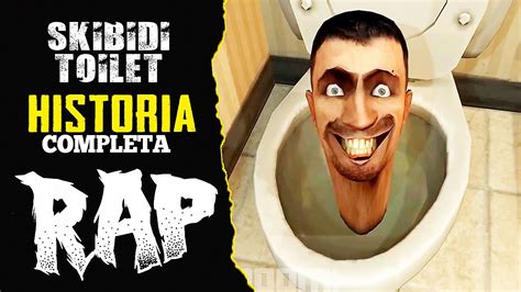 Te CUENTO TODA la HISTORIA! 😱 RAP de SKIBIDI TOILET CAPITULO 1 al 39 en ...