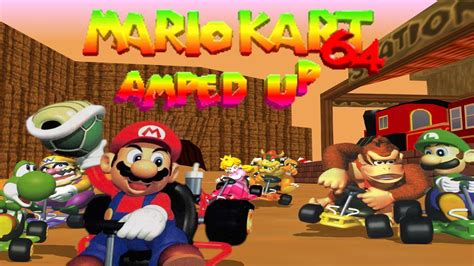 Mario Kart 64 - Amped Up *RELEASE* - YouTube