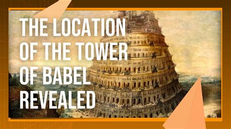 BIBLE FACTS - THE LOCATION OF THE TOWER OF BABEL REVEALED - YouTube