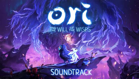 Ori and the Will of the Wisps Soundtrack on Steam