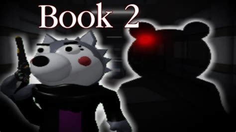 ROBLOX PIGGY: BOOK 2 CHAPTER 1 - YouTube