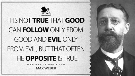 30 Noteworthy Max Weber Quotes - MagicalQuote