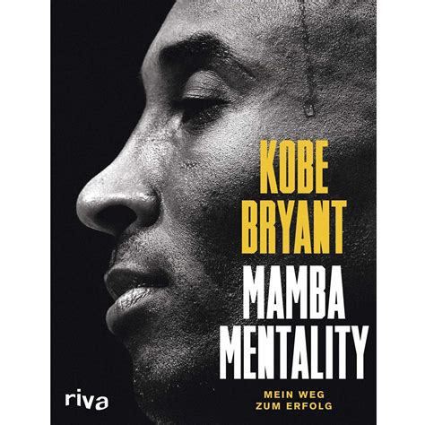 The Mamba Mentality: How I Play By Kobe Bryant - Tarbiyah Books Plus