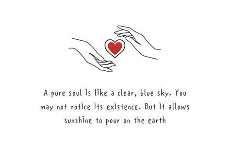 26 Pure Soul Quotes That Will Warm Your Heart - Our Mindful Life