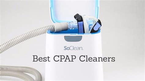 The Best CPAP Cleaner: A Complete Buyer’s Guide | SleepZoo