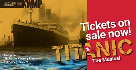 Titanic Tickets On Sale Now - KW Musical Productions