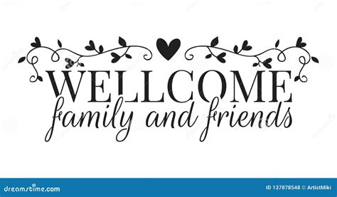 Welcome Family and Friends, Wall Decals, Wording Design Stock Vector ...