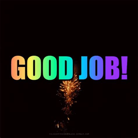 Good Job Stickers - Find Share on GIPHY | Good job quotes, Well done ...