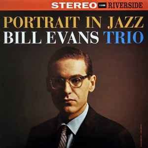 Bill Evans Trio – Portrait In Jazz (2013, 180 Gram, Vinyl) - Discogs