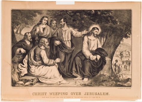 Christ Weeping over Jerusalem, Currier & Ives | Springfield Museums