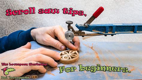 Scroll saw tips for beginners - YouTube