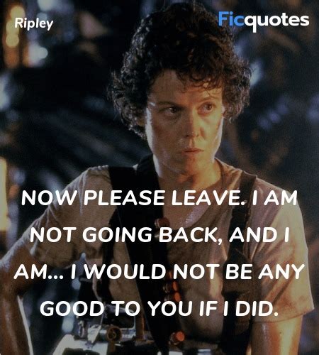 Ripley Quotes - Aliens