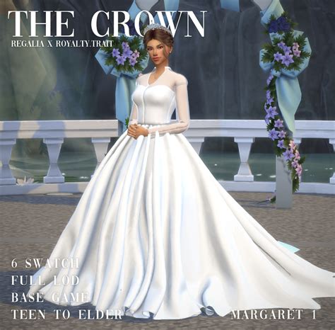 The Crown Regalia x Royalty.Trait | Ryley | Sims 4 wedding dress, Sims ...