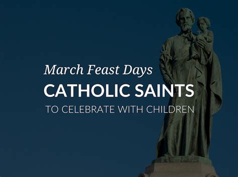 March Feast Days | Catholic Saint Feast Days in March