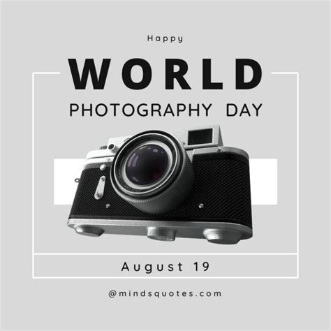 49+ Happy World Photography Day Quotes, Wishes & Messages