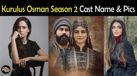 Kurulus Osman Season 2 Cast Real Name, Pictures & Story | Showbiz Hut