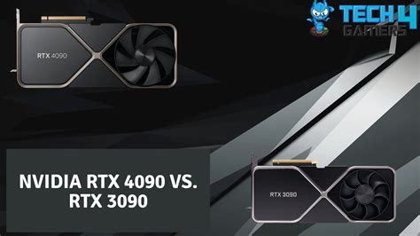 RTX 4090 Vs RTX 3090: We Benchmarked Both - Tech4Gamers