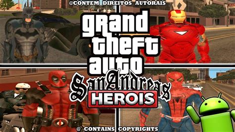 MOD SUPER HEROIS GTA SAN ANDREAS ANDROID - YouTube