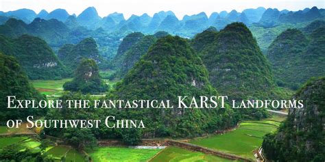 Explore Karst in China | China & Asia Cultural Travel