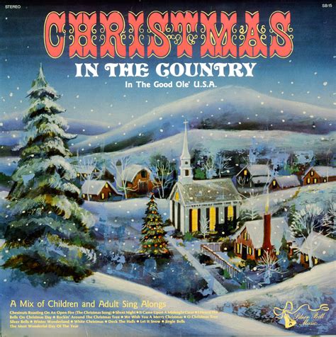 Christmas in the Country. In the Good Ole' U.S.A. Silver Bell Music ...