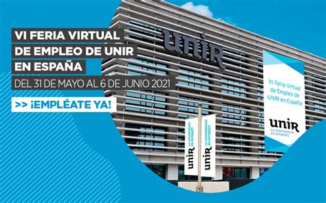 Participa en la VI Feria Virtual de Empleo de UNIR - Blog ticjob.es