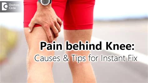 What causes sharp pain behind knee? How can it be managed? - Dr ...