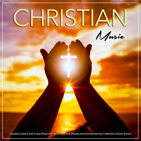 Instrumental Christian Songs & Christian Piano Music & Contemporary ...