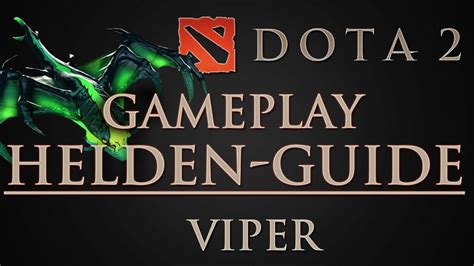 Dota 2 - Viper Gameplay Hero Guide HD german - YouTube